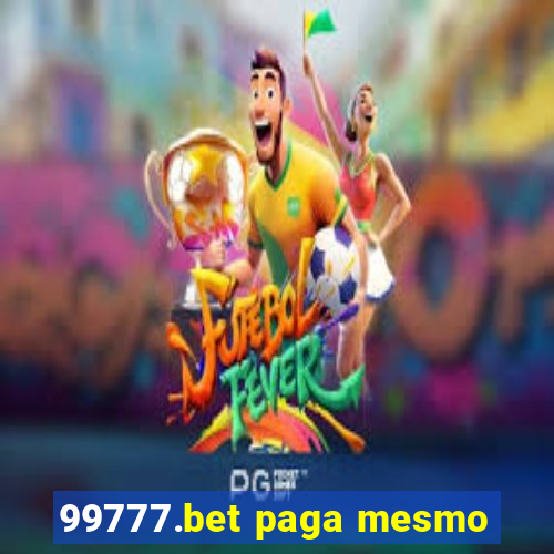 99777.bet paga mesmo